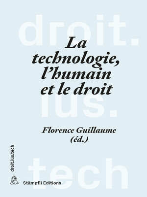 cover image of La technologie, l'humain et le droit